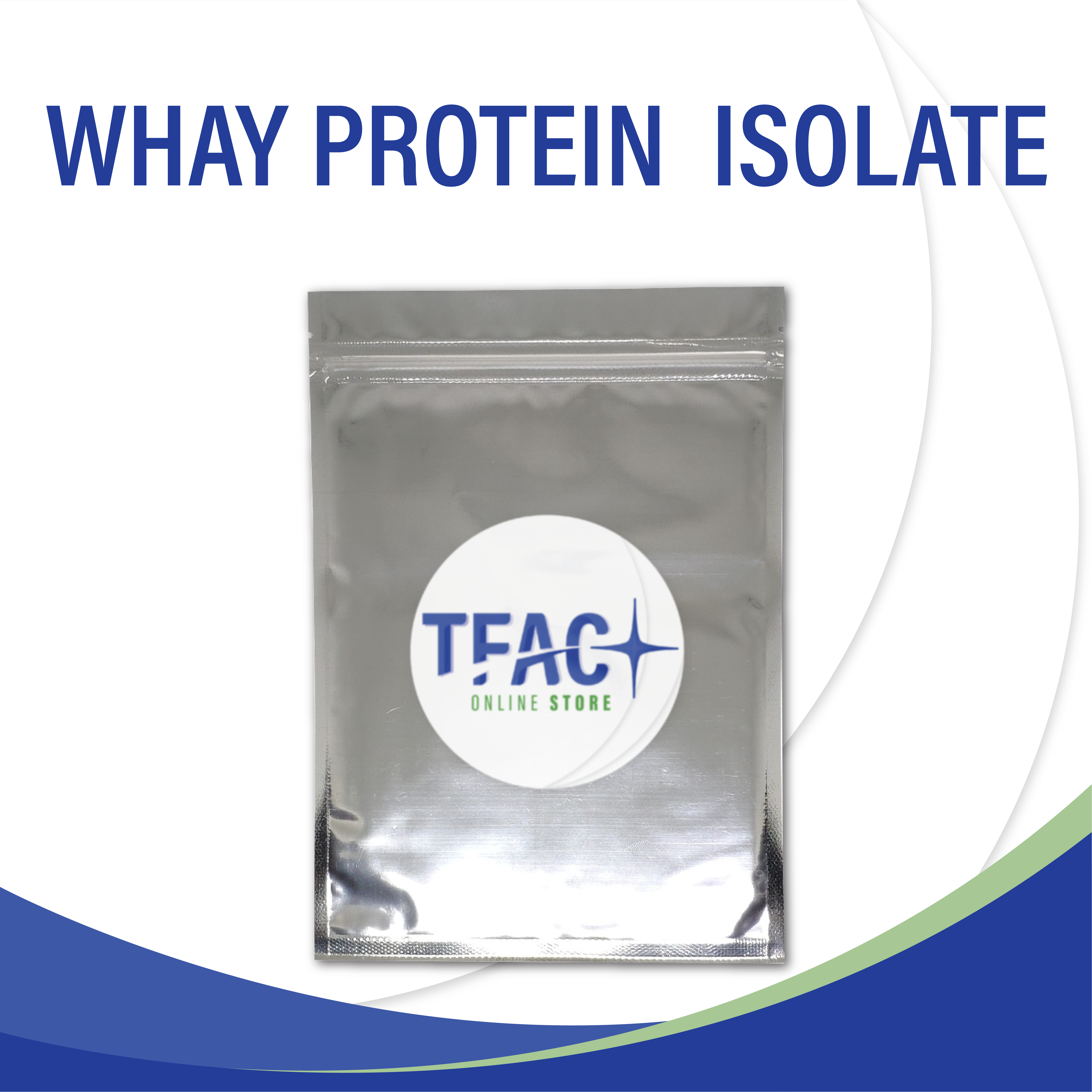 เวย์โปรตีน ไอโซเลต - Whey Protein Isolate 90%